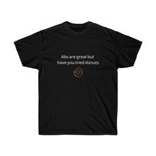 Load image into Gallery viewer, Try Donuts Men & Women Ultra Cotton Tee