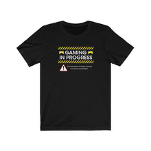 Load image into Gallery viewer, Gaming in Progress - Men &amp; Women Jersey Short Sleeve Tee
