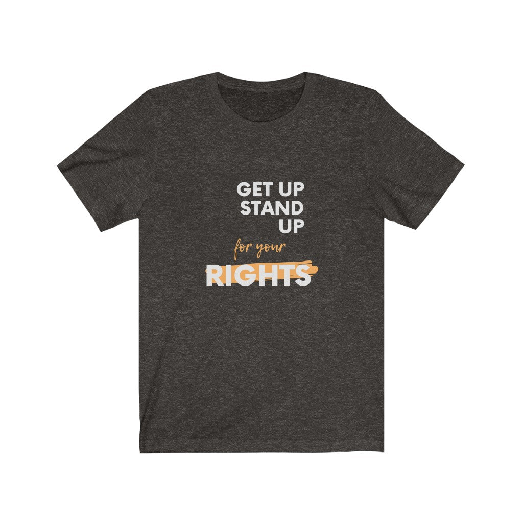 Stand Up for your Rights Men & Women Jersey Short Sleeve Tee