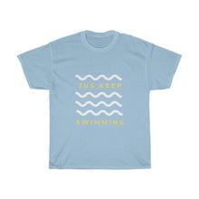 Load image into Gallery viewer, Jus Keep Swimming Men &amp; Women Cotton Tee
