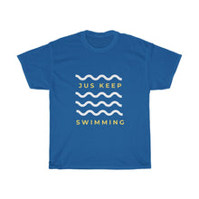 Load image into Gallery viewer, Jus Keep Swimming Men &amp; Women Cotton Tee
