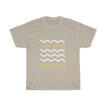 Load image into Gallery viewer, Jus Keep Swimming Men &amp; Women Cotton Tee
